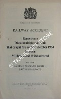 Railway Accident - Report on a Diesel multiple unit train that caught fire on 10th October 1964 between Millbrook and Wilshamstead in the London Midland Region, British Railways by Ministry of Transport